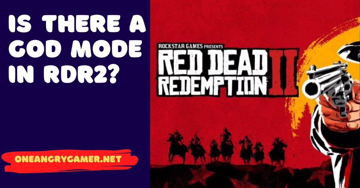 Is there a god mode in RDR2